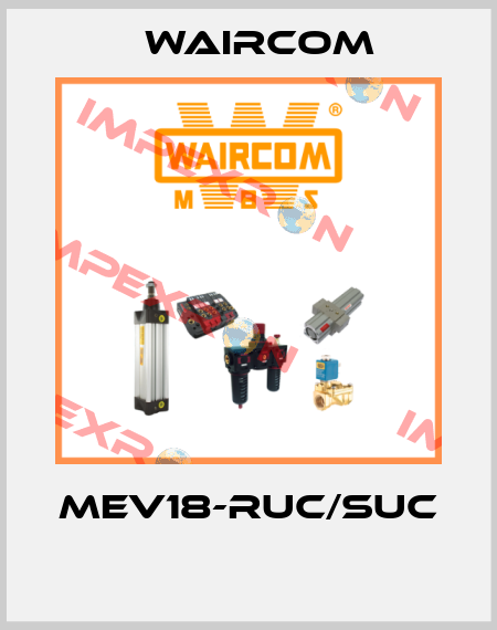 MEV18-RUC/SUC  Waircom