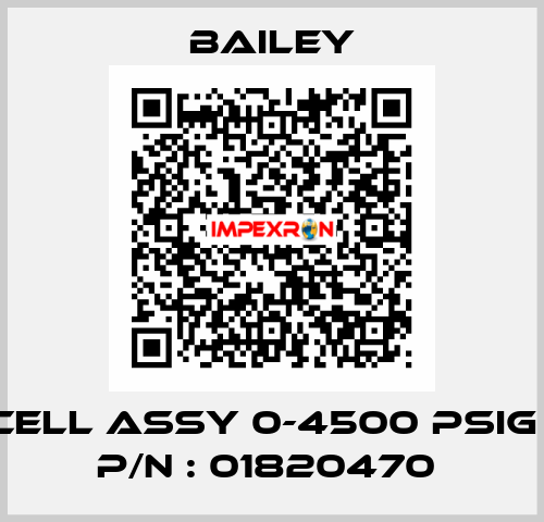 CELL ASSY 0-4500 PSIG , P/N : 01820470  Bailey