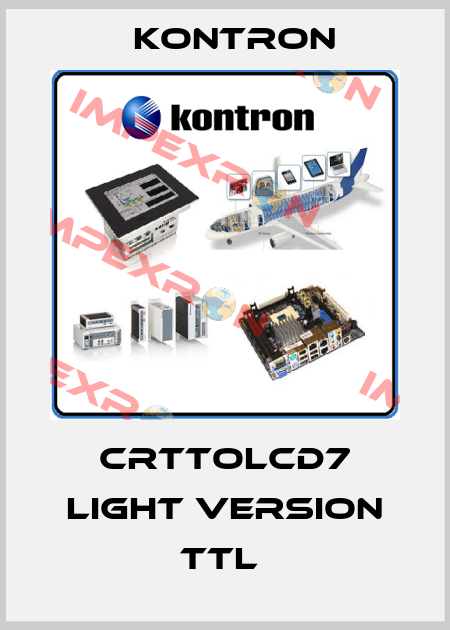 CRTTOLCD7 LIGHT VERSION TTL  Kontron