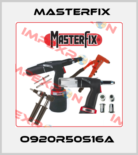O920R50S16A  Masterfix