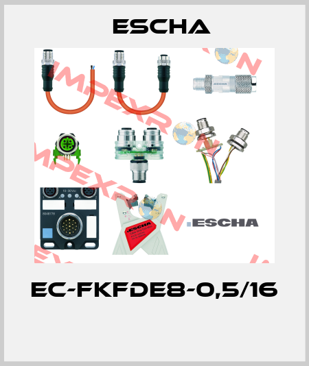 EC-FKFDE8-0,5/16  Escha