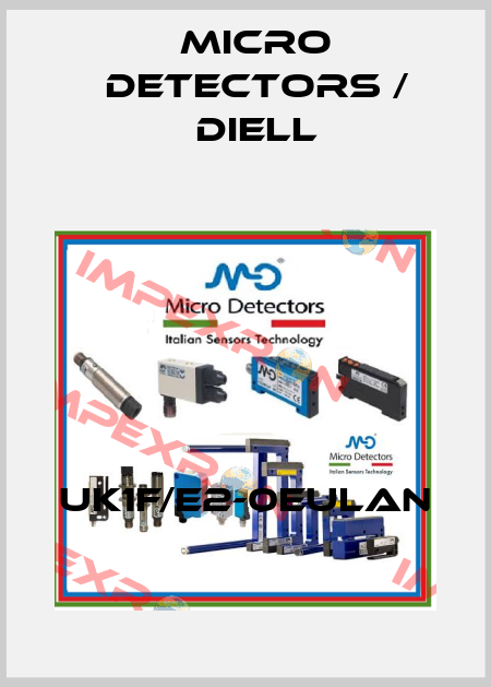 UK1F/E2-0EULAN Micro Detectors / Diell