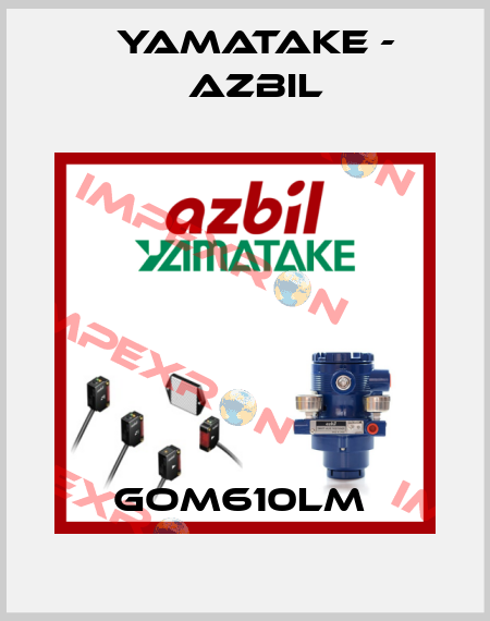 GOM610LM  Yamatake - Azbil