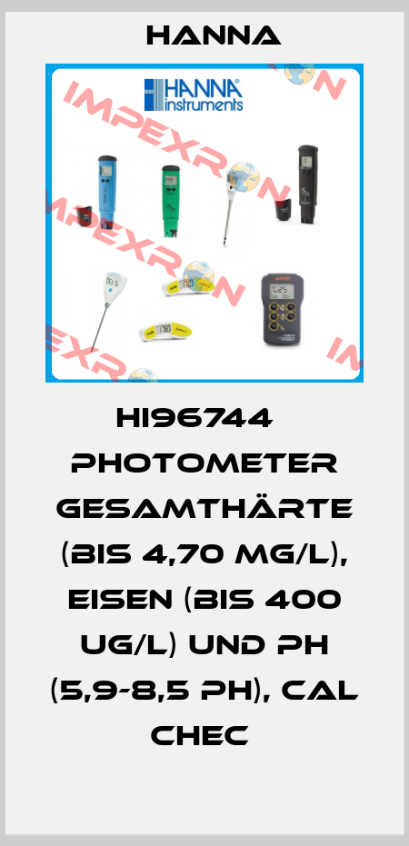 HI96744   PHOTOMETER GESAMTHÄRTE (BIS 4,70 MG/L), EISEN (BIS 400 UG/L) UND PH (5,9-8,5 PH), CAL CHEC  Hanna