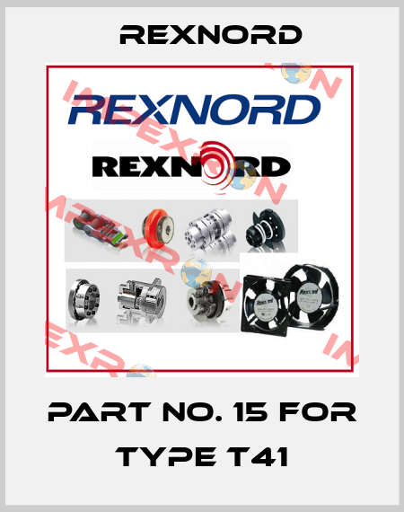 Part No. 15 For Type T41 Rexnord