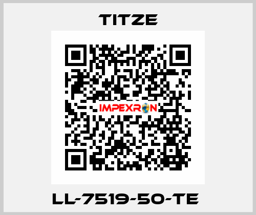 LL-7519-50-TE  Titze
