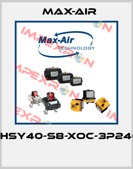 EHSY40-S8-XOC-3P240  Max-Air