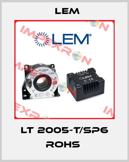 LT 2005-T/SP6 ROHS  Lem