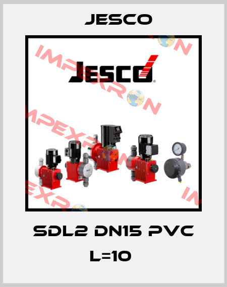 SDL2 DN15 PVC L=10  Jesco