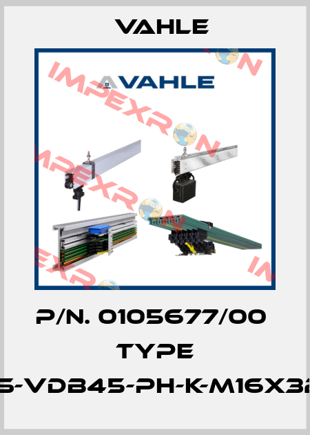 P/n. 0105677/00  Type IS-VDB45-PH-K-M16X32 Vahle