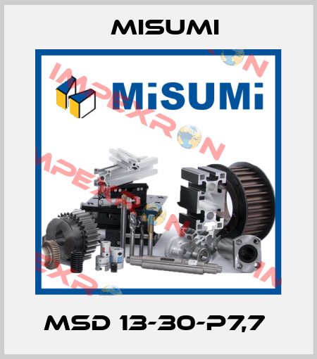 MSD 13-30-P7,7  Misumi