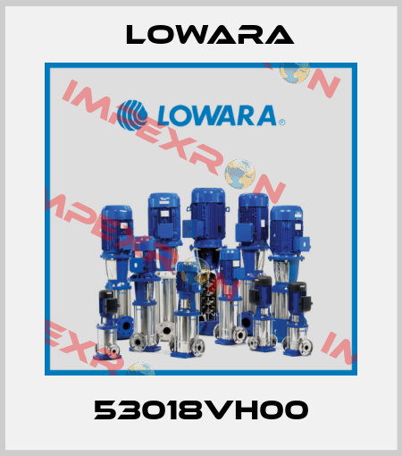 53018VH00 Lowara
