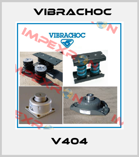 V404 Vibrachoc