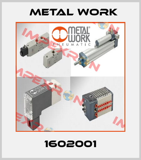 1602001 Metal Work