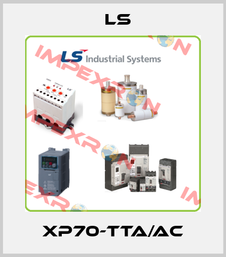 XP70-TTA/AC LS