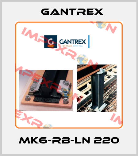 MK6-RB-LN 220 Gantrex