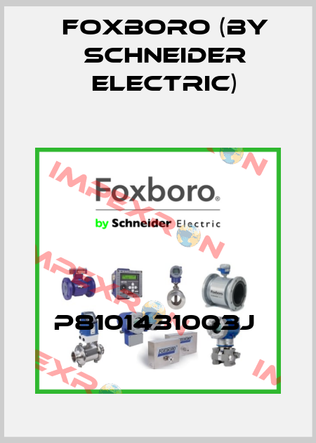 P8101431003J  Foxboro (by Schneider Electric)