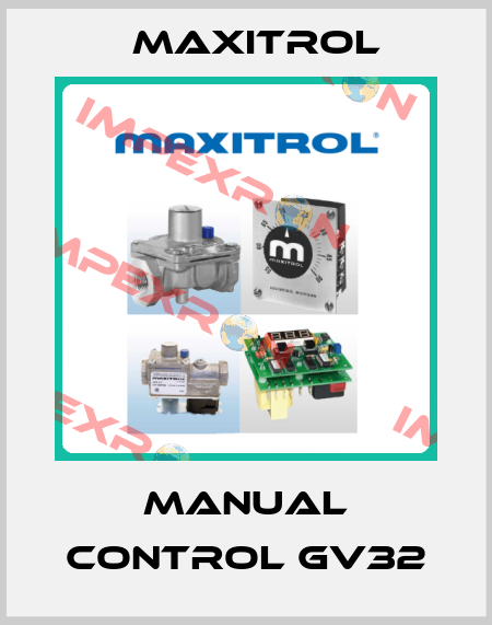 Manual control GV32 Maxitrol