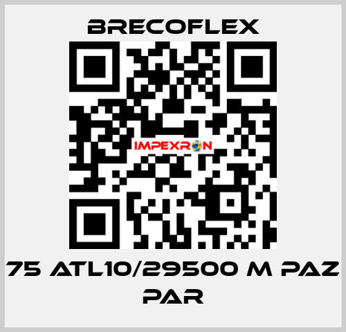 75 ATL10/29500 M PAZ PAR Brecoflex