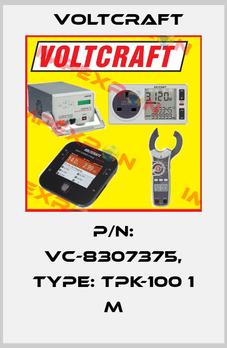 P/N: VC-8307375, Type: TPK-100 1 m Voltcraft