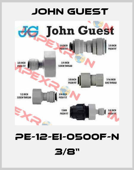 PE-12-EI-0500F-N 3/8“ John Guest