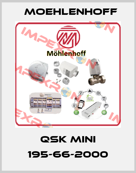 QSK Mini 195-66-2000 Moehlenhoff
