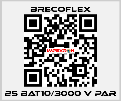 25 BAT10/3000 V PAR Brecoflex