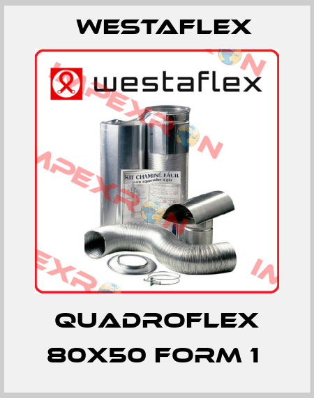 QUADROFLEX 80X50 FORM 1  Westaflex
