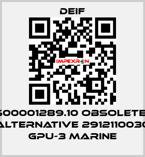500001289.10 obsolete- ALTERNATIVE 2912110030 GPU-3 Marine Deif