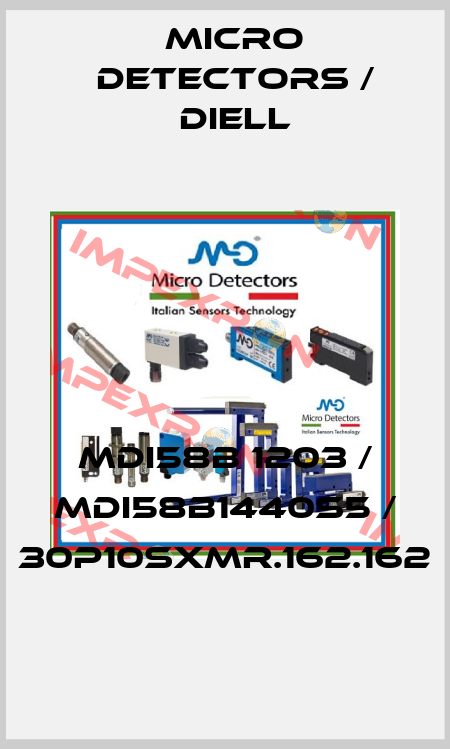 MDI58B 1203 / MDI58B1440S5 / 30P10SXMR.162.162
 Micro Detectors / Diell