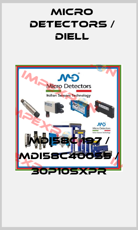 MDI58C 197 / MDI58C400S5 / 30P10SXPR
 Micro Detectors / Diell