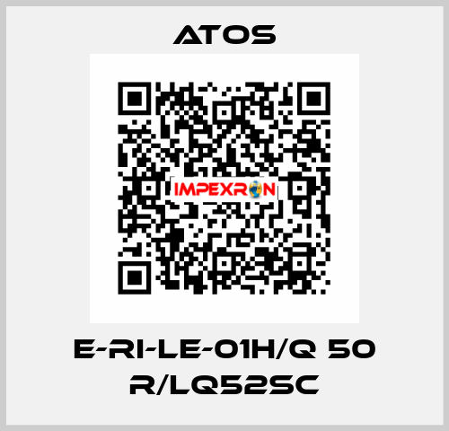 E-RI-LE-01H/Q 50 R/LQ52SC Atos