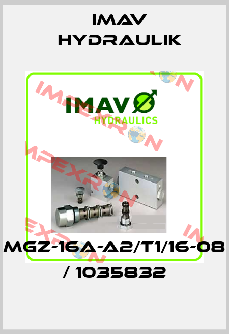 MGZ-16A-A2/T1/16-08 / 1035832 IMAV Hydraulik
