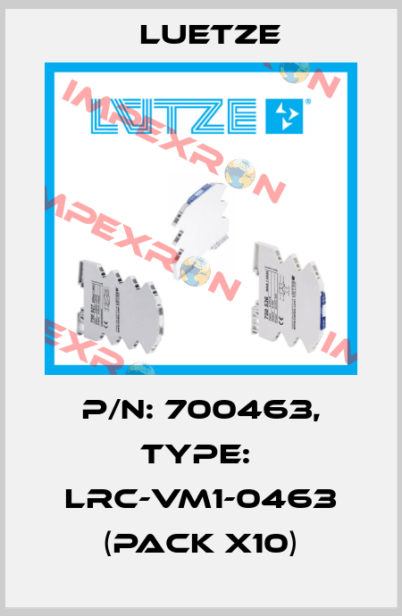 P/N: 700463, Type:  LRC-VM1-0463 (pack x10) Luetze