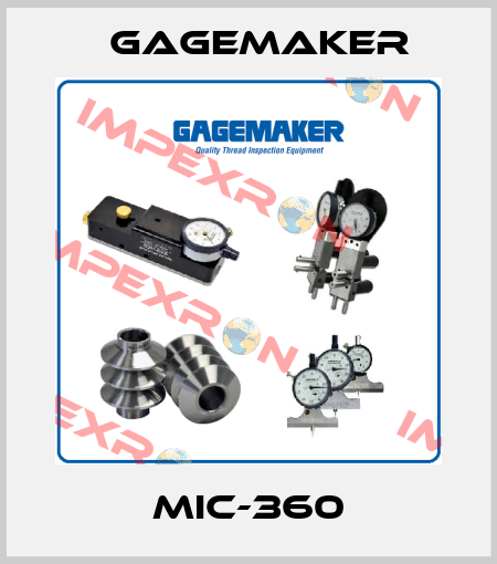 MIC-360 Gagemaker