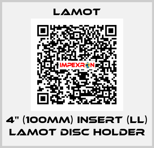 4" (100mm) Insert (LL) LaMOT Disc Holder Lamot