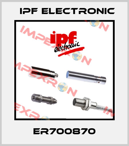 ER700870 IPF Electronic