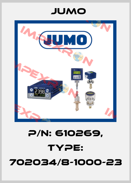 P/N: 610269, Type: 702034/8-1000-23 Jumo