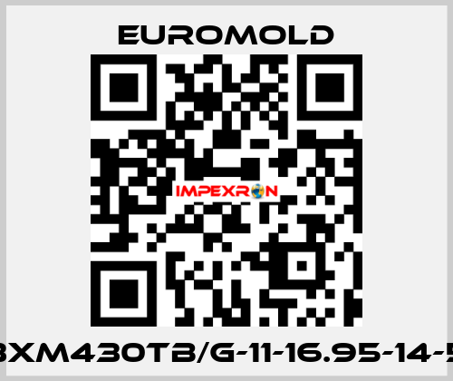 3XM430TB/G-11-16.95-14-5 EUROMOLD