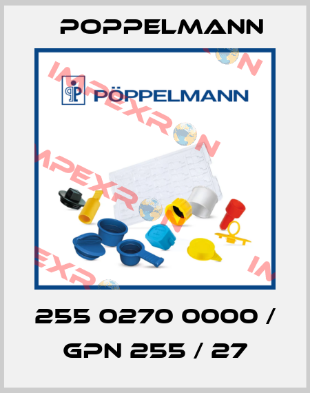 255 0270 0000 / GPN 255 / 27 Poppelmann