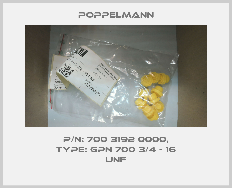 P/N: 700 3192 0000, Type: GPN 700 3/4 - 16 UNF Poppelmann