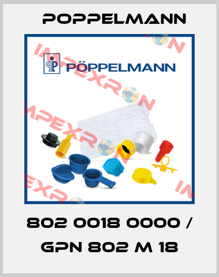 802 0018 0000 / GPN 802 M 18 Poppelmann