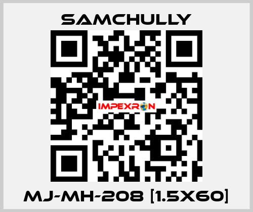 MJ-MH-208 [1.5x60] Samchully