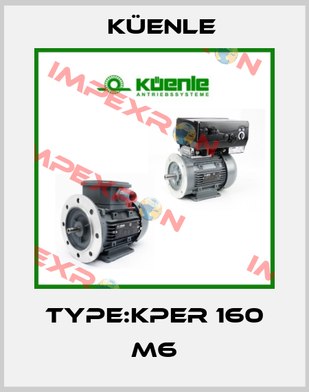 Type:KPER 160 M6 Küenle