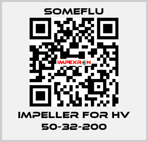 IMPELLER for HV 50-32-200 SOMEFLU