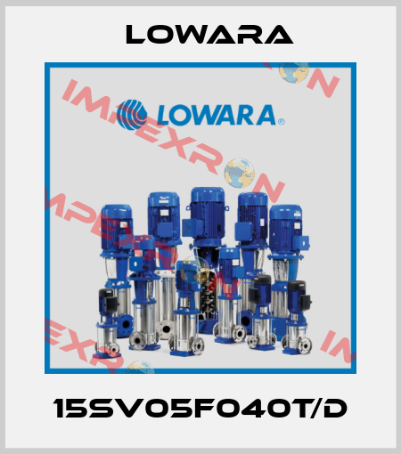 15SV05F040T/D Lowara