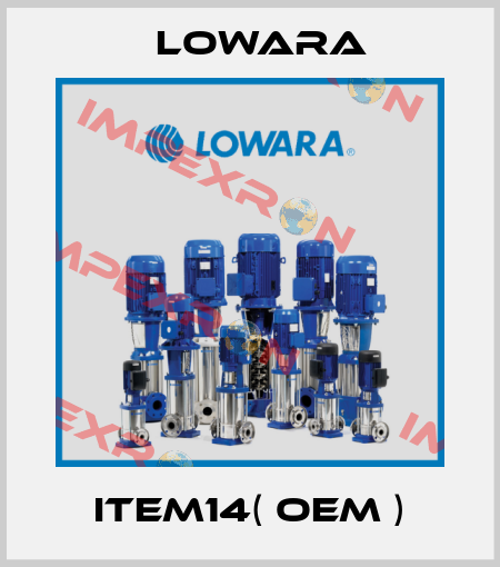 ITEM14( OEM ) Lowara