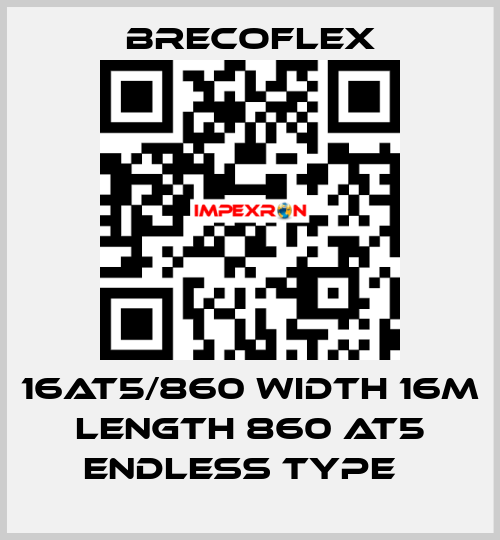 16AT5/860 Width 16m Length 860 AT5 Endless type　 Brecoflex