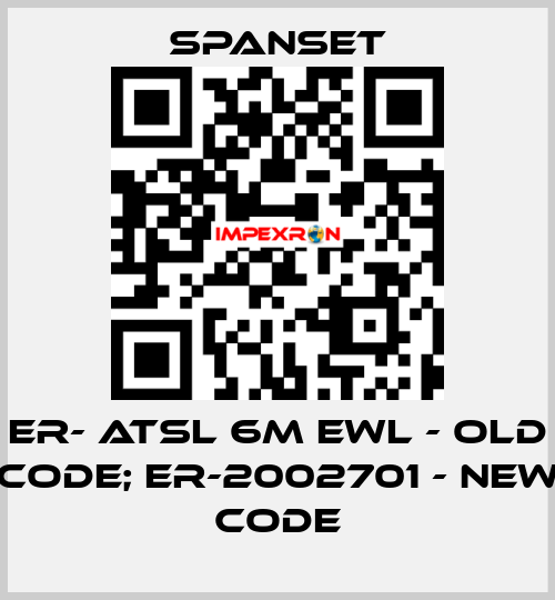 ER- ATSL 6m EWL - old code; ER-2002701 - new code SpanSet