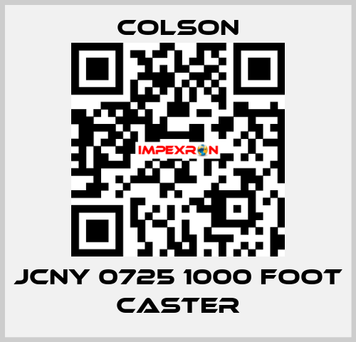 JCNY 0725 1000 FOOT CASTER Colson